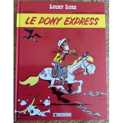 Lucky Luke - T59 - Le Pony express De Morris | X. Fauche & J. Léturgie
